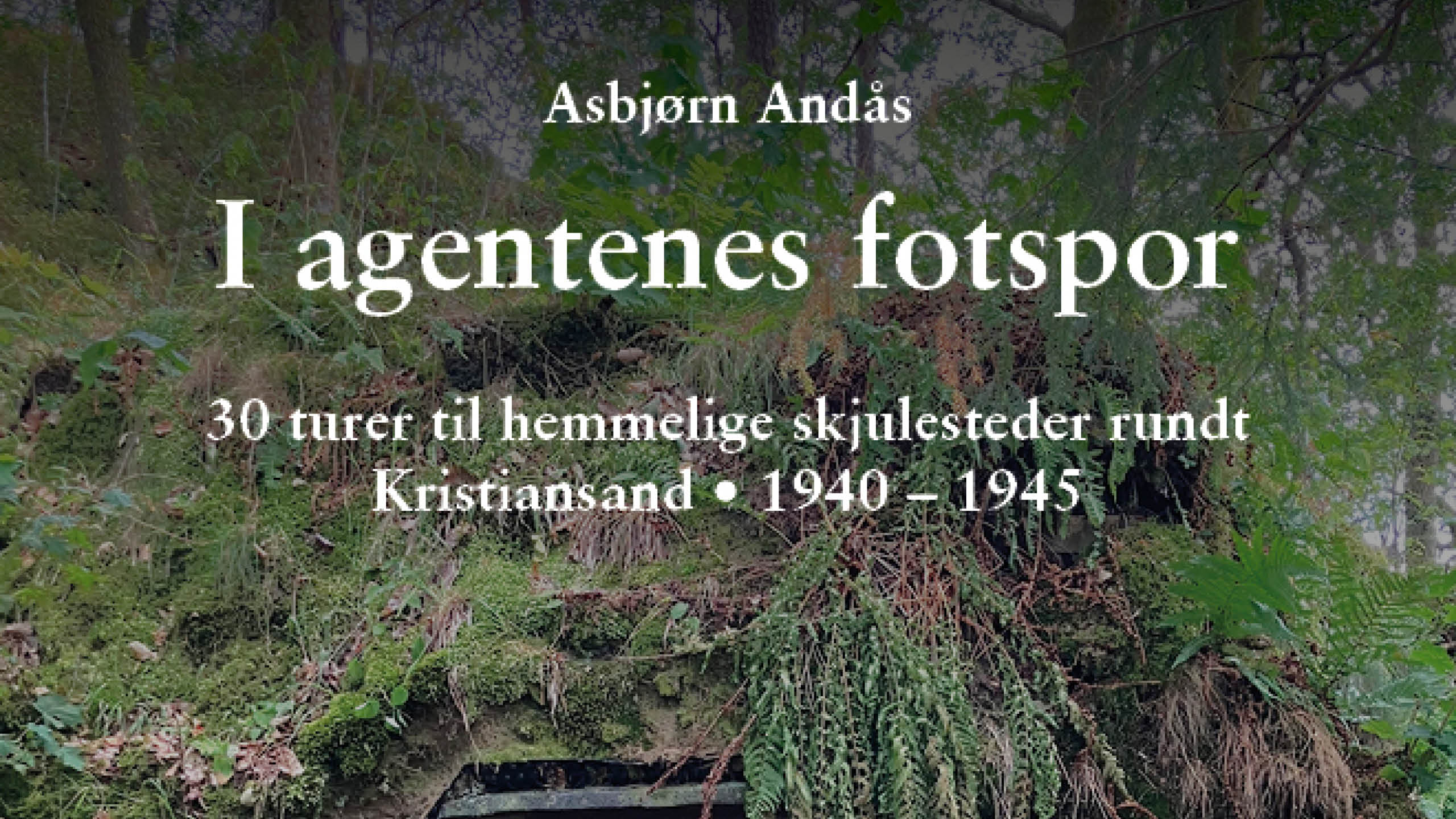 Boklansering: Asbjørn Andås – I agentenes fotspor